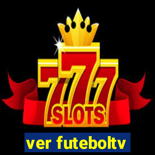 ver futeboltv